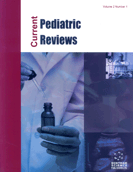 Current Pediatric Reviews