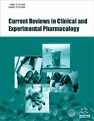 Current Reviews in Clinical and Experimental Pharmacology