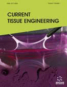 Current Tissue Engineering (Discontinued)