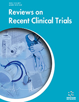 Reviews on Recent Clinical Trials